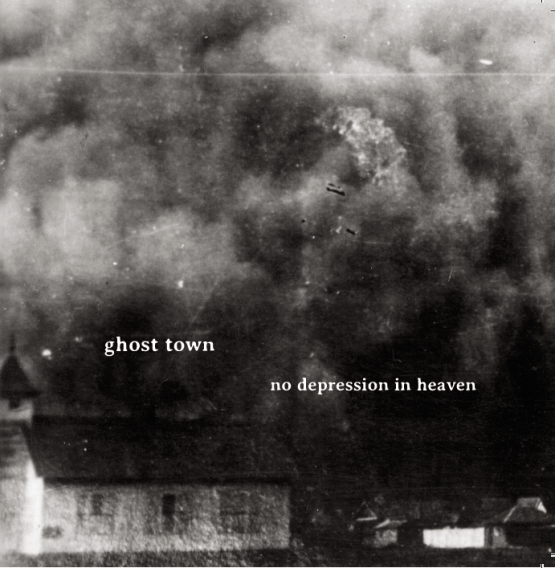 Ghost Town — No Depression In Heaven
