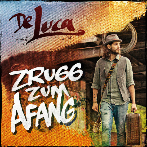 De Luca — Zrugg Zum Afang