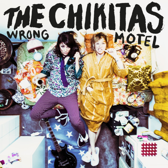 The Chikitas — Wrong Motel