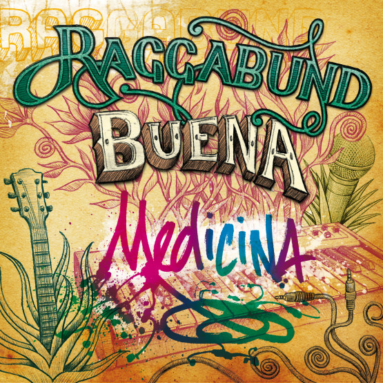Raggabund — Buena Medicina