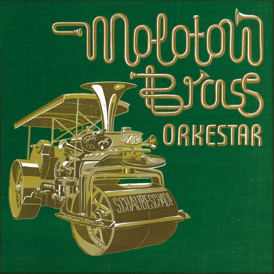 Molotow Brass Orkestar — Schaubeschad!