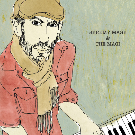 Jeremy Mage & The Magi — Jeremy Mage & The Magi